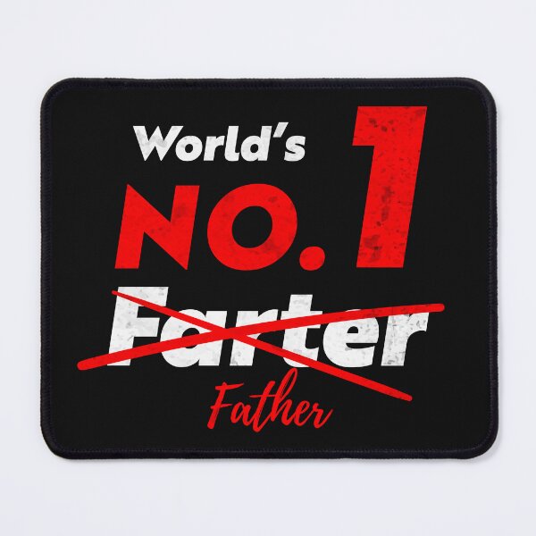 Item preview, World's No.1 Farter i mean father funny fathers day designed and sold by wewmeprints.