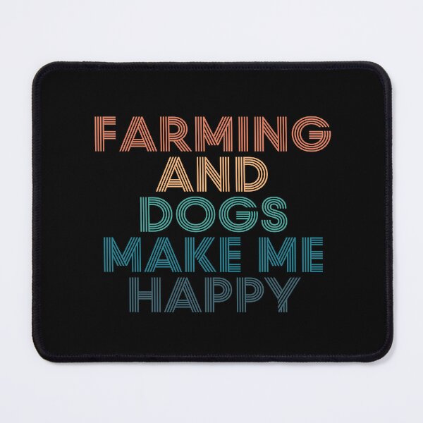 Item preview, Farming And Dogs Make Me Happy- Gift for Farming & Dogs Fans designed and sold by kindxinn.