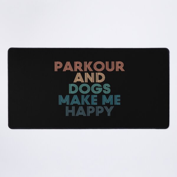 Item preview, Parkour And Dogs Make Me Happy- Gift for Parkour & Dogs Fans designed and sold by kindxinn.