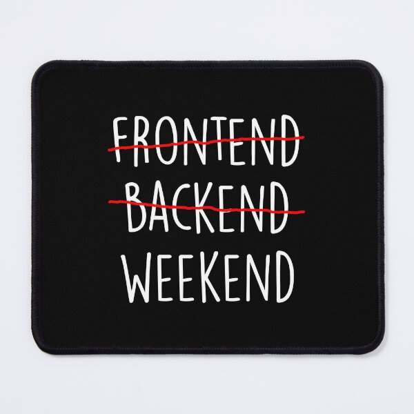 Item preview, Frontend Backend Weekend designed and sold by deepan chandrasekaran.