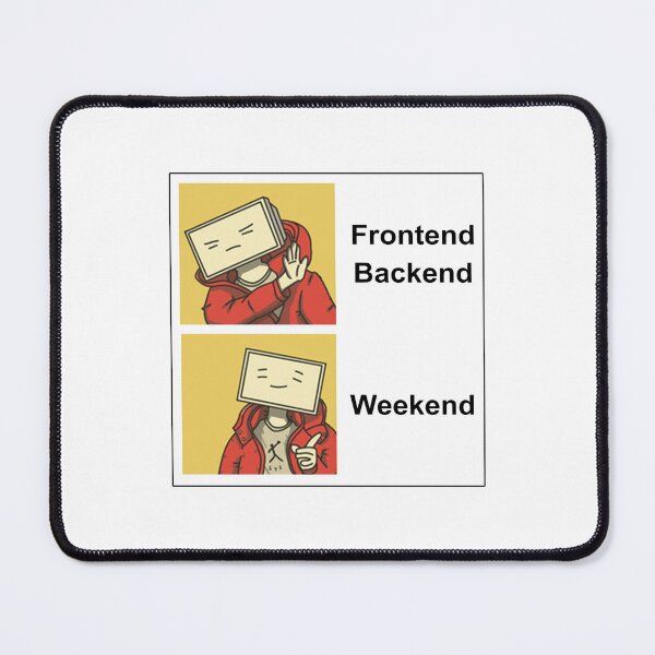Item preview, Frontend Backend Weekend - Funny Programmers Meme designed and sold by deepan chandrasekaran.