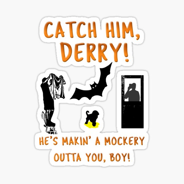 "Catch Him Derry Best Unisex Trending Handmade, Hot Search" Sticker by