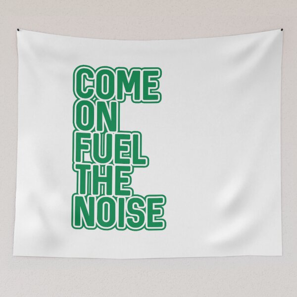 Item preview, COME ON FUEL THE NOISE, Glasgow Celtic Football Club Green and White Layered Text Design designed and sold by MacPean.