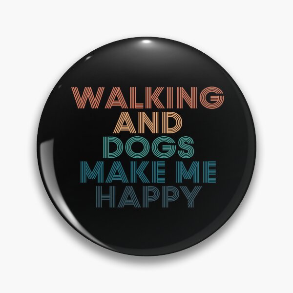 Item preview, Walking And Dogs Make Me Happy- Gift for Walking & Dogs Fans designed and sold by kindxinn.