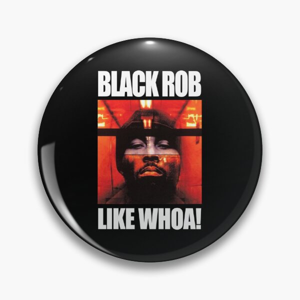 Item preview, Black Rob Whoa!| Perfect Gift designed and sold by laurecara.