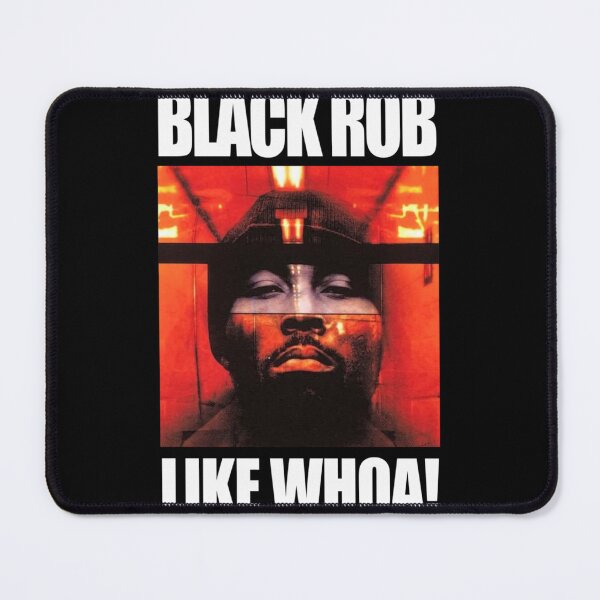 Item preview, Black Rob Whoa!| Perfect Gift designed and sold by laurecara.