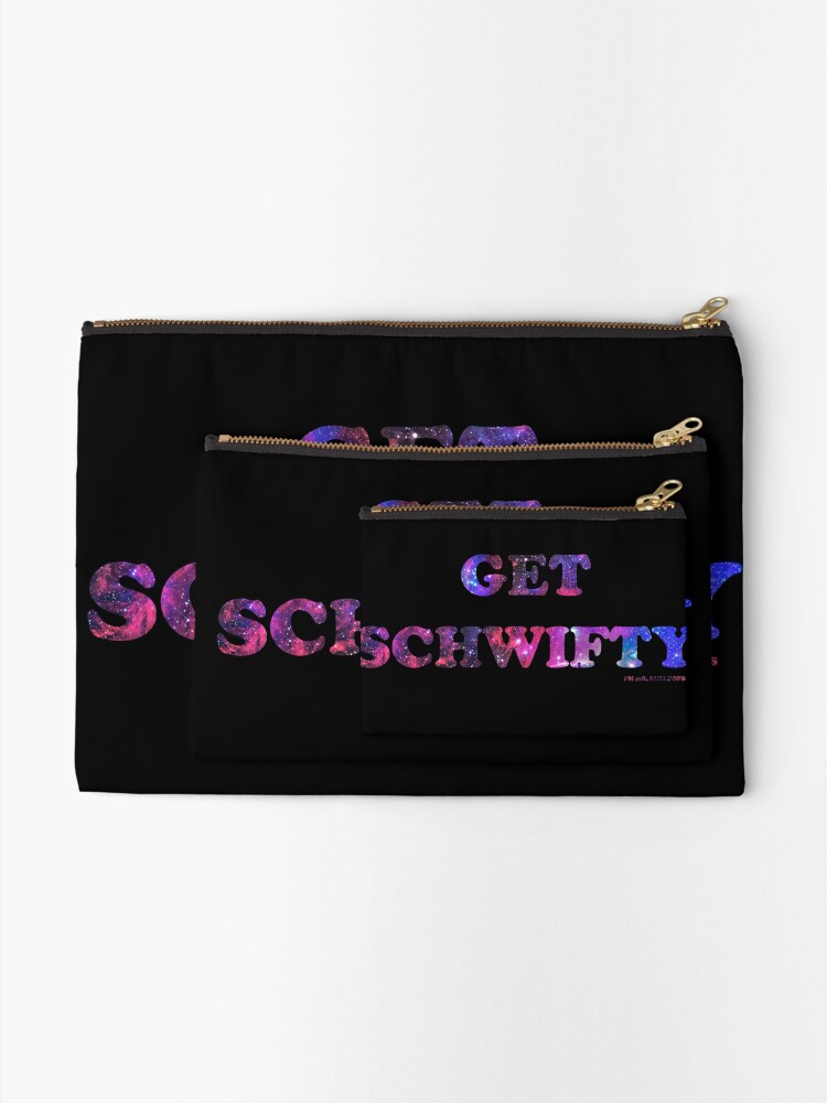 Alternate view of GET SCHWIFTY (I'm Mr. Bulldops) Zipper Pouch