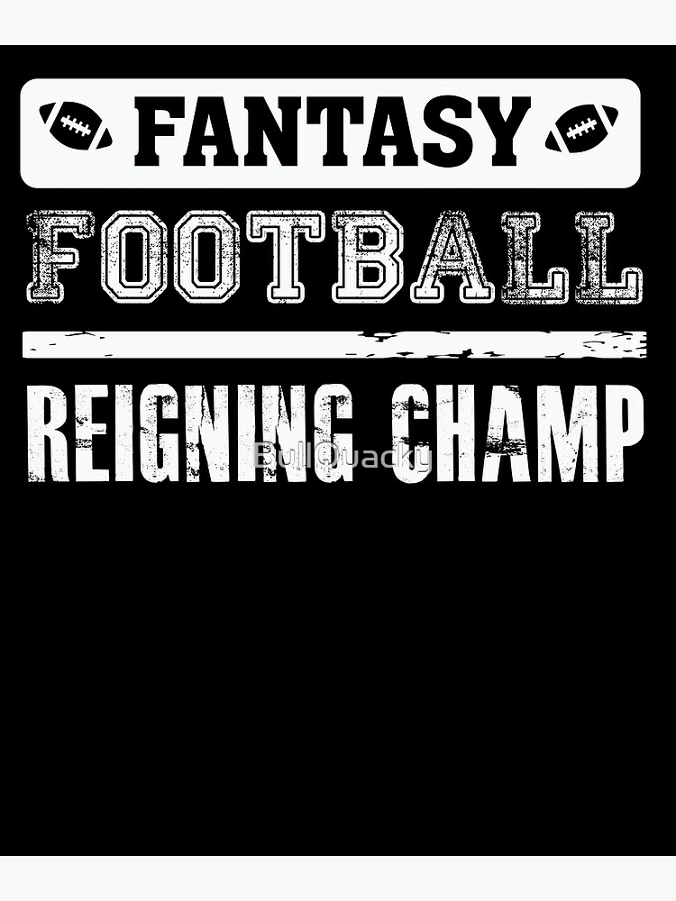 Fantasy Football Reigning Champ Champion Ffl League Poster By