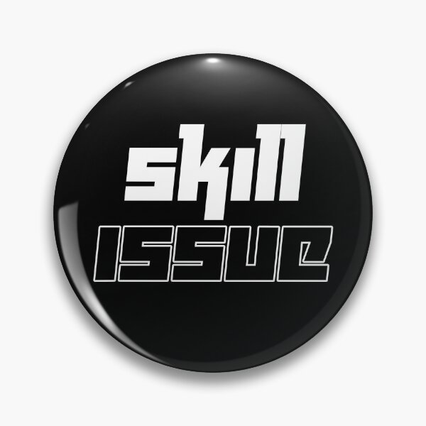 Item preview, Skill Issue Typographic Meme designed and sold by kosmicwaffle.