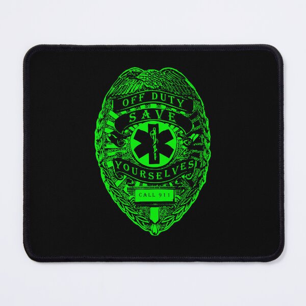 Item preview, Off Duty Save Yourselves GREEN Funny EMT Nurse Paramedic designed and sold by BOBSMITHHHHH.