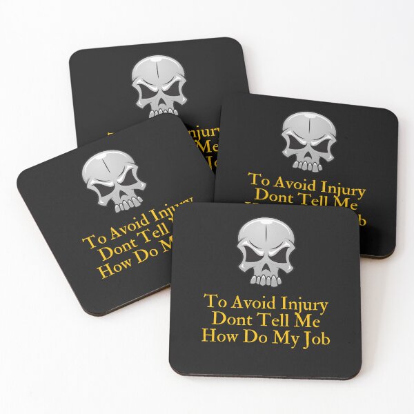 Item preview, To Avoid Injury Dont Tell Me How Do My Job designed and sold by yassminishop.