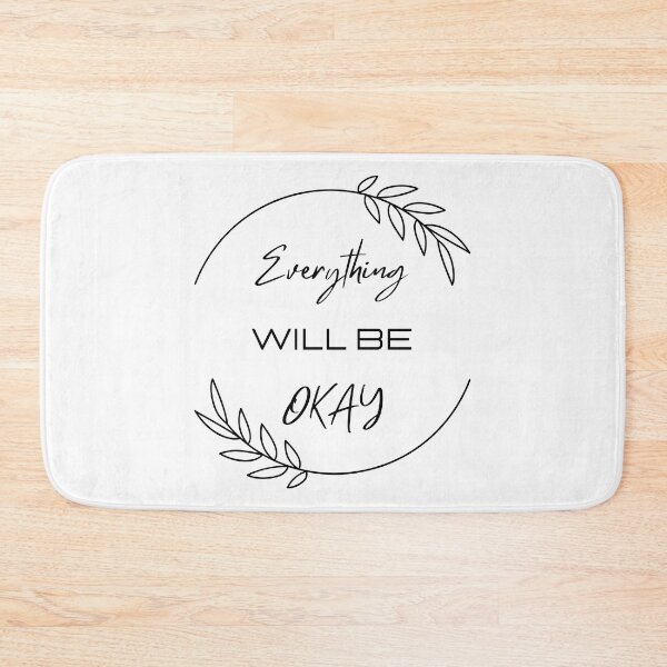 Item preview, Everything will be OKAY designed and sold by S-and-W-4ever.