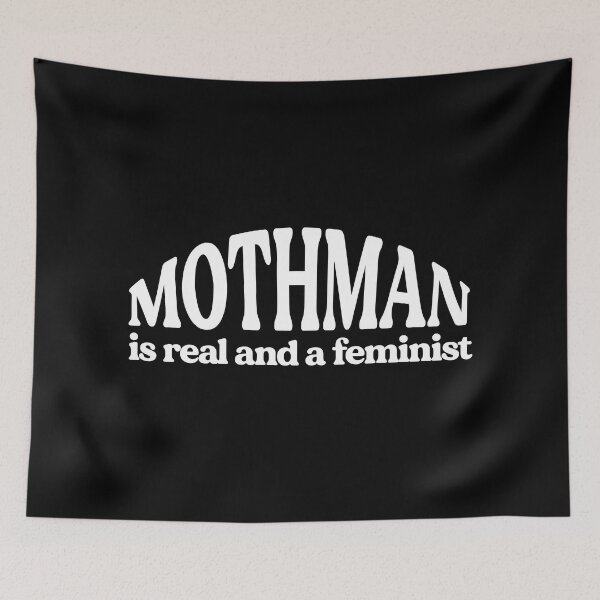 Item preview, Mothman is real and a feminist designed and sold by since-here.