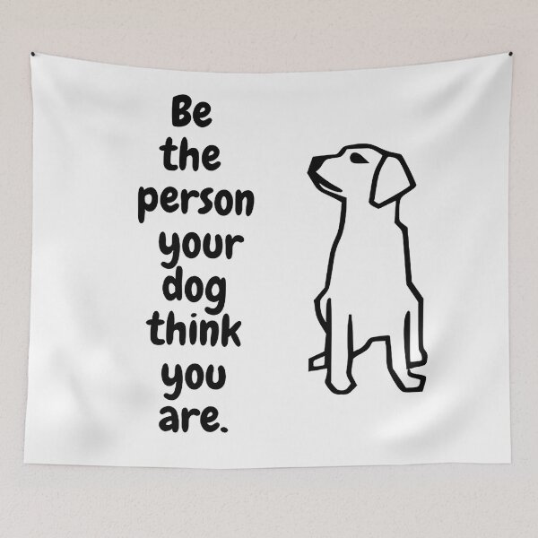 Item preview, Animal Dog Bp Be the person your dog thinks you are designed and sold by formylovelydog.