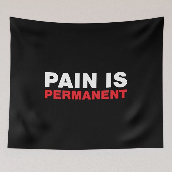Item preview, Demotivation - Pain is Permanent designed and sold by Mclickster.