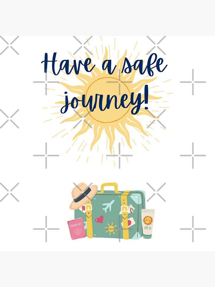 "have a safe journey stickers" Sticker for Sale by maleficent227 Redbubble