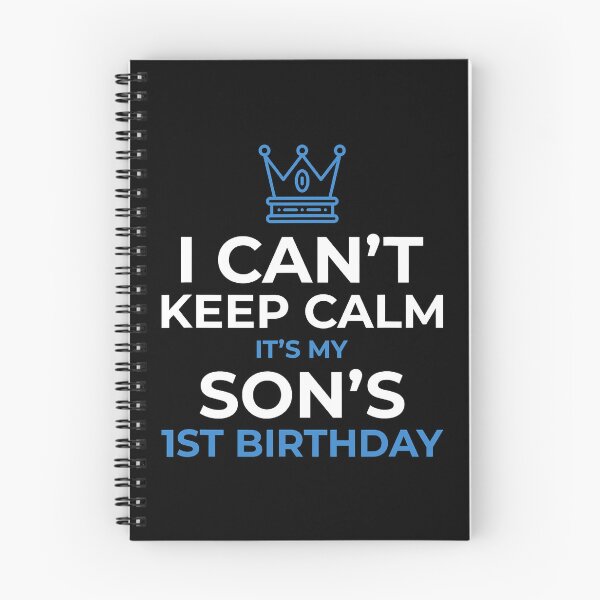 Item preview, I Cant Keep Calm Its My Son's 1st Birthday Boy Kid designed and sold by PameGraha.