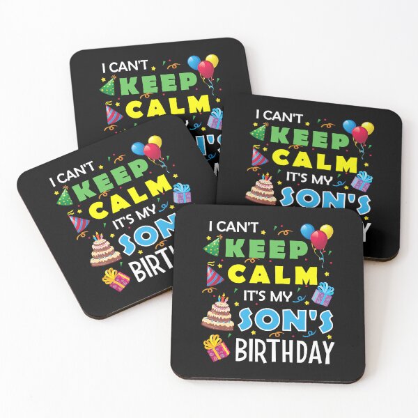 Item preview, I Cant Keep Calm Its My Sons Birthday Party Gift designed and sold by PameGraha.