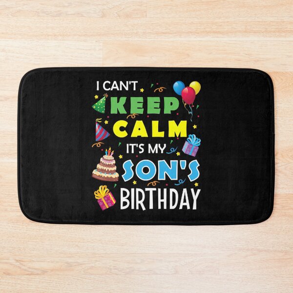 Item preview, I Cant Keep Calm Its My Sons Birthday Party Gift designed and sold by PameGraha.
