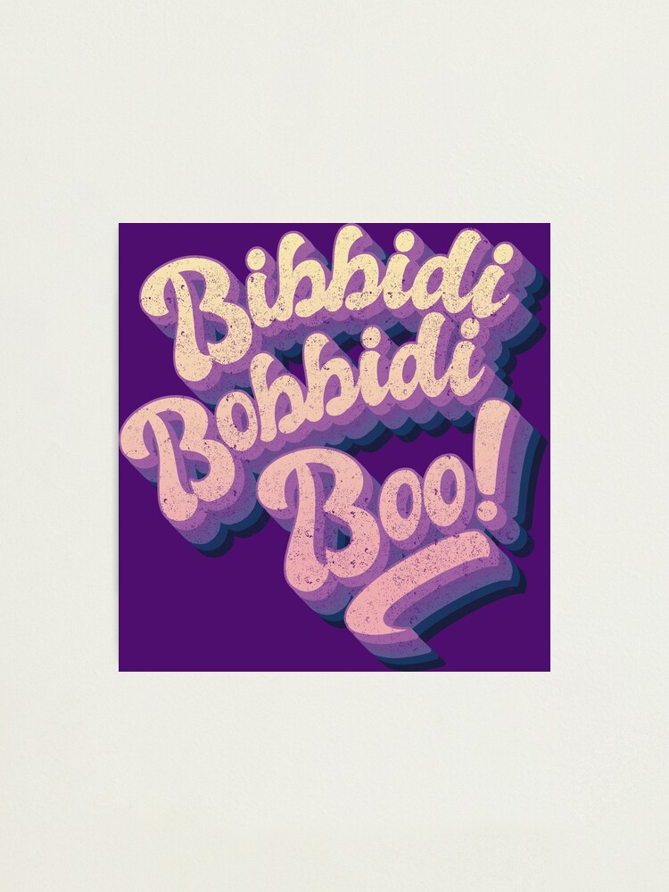 Bibbidi bobbidi boo