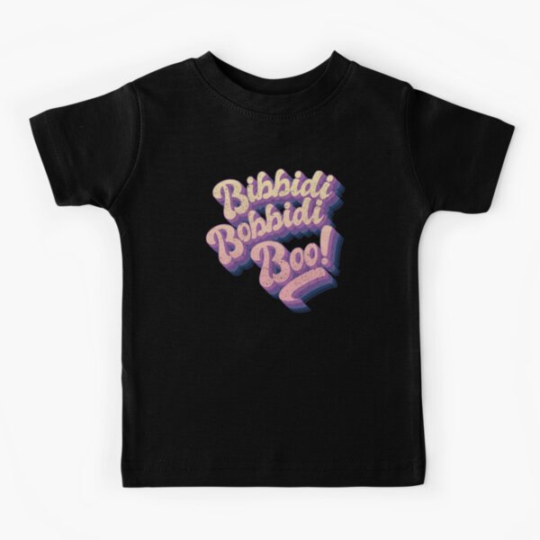 Bibbidi bobbidi boo Kids T-Shirt