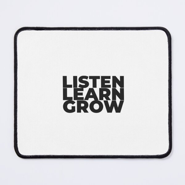 Item preview, Listen, Learn Grow designed and sold by Minimalist Quotes and Sayings.