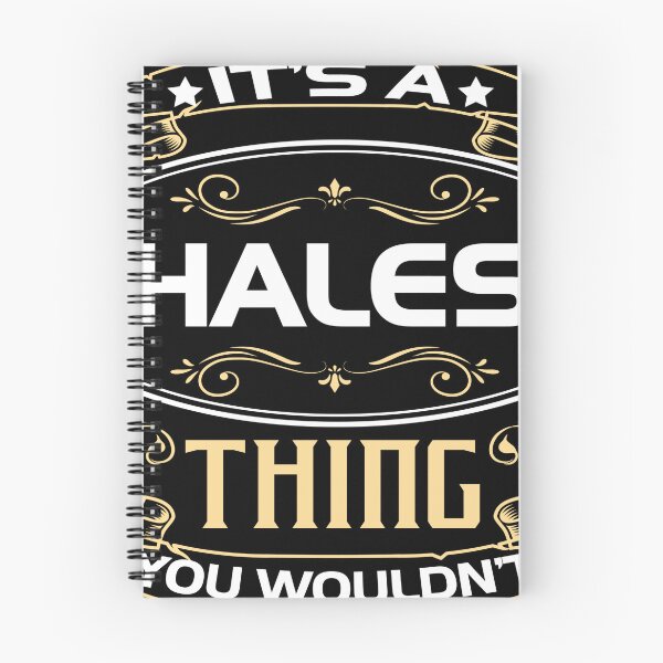Item preview, Hales Name Shirt It's A Hales Thing You Wouldn't Understand designed and sold by bessiekriz1.