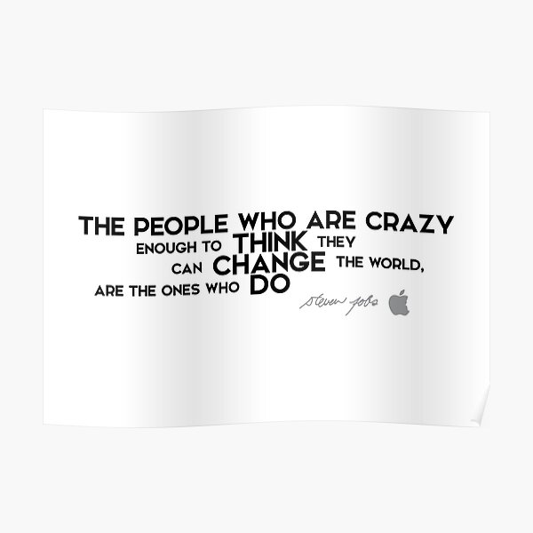 crazy people change the world - steve jobs / ver.2 Poster