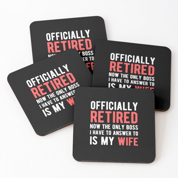 Item preview, Officially Retired Now The Only Boss I Have To Answer to is my wife designed and sold by Pillowaza.