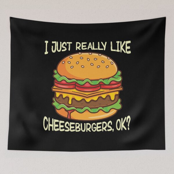 Item preview, I Just Really Like Cheeseburgers, OK? designed and sold by Shirtflyer.