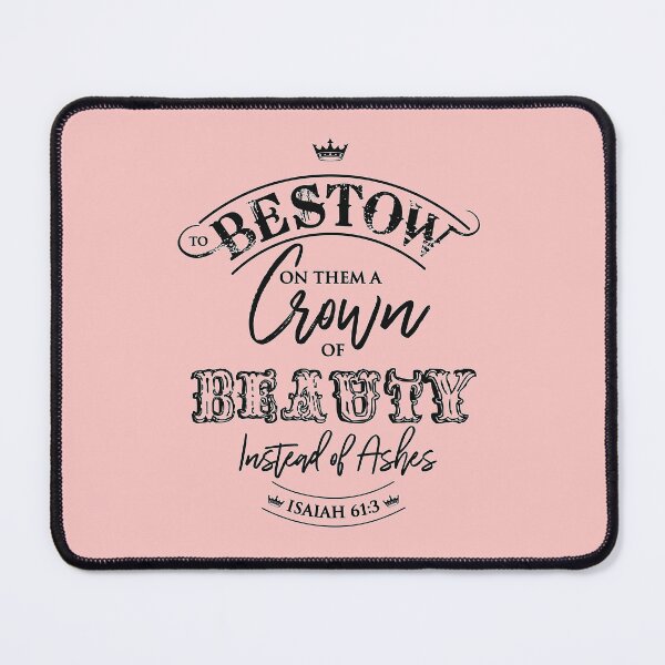 Item preview, Beauty for ashes, Isaiah 61:3 - Gossamer pink designed and sold by AbideApparel.