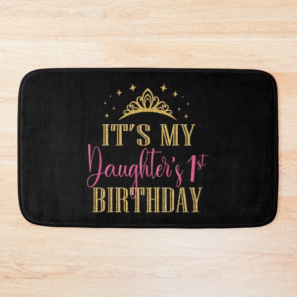 Item preview, Its My Daughters 1st Birthday Girls Party Family Matching designed and sold by PameGraha.
