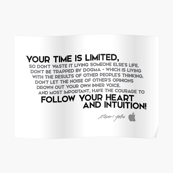 your time is limited - steve jobs Poster