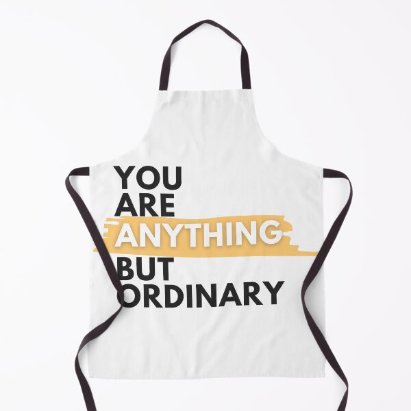 Item preview, You Are Anything But Ordinary designed and sold by EL-Magnifico.