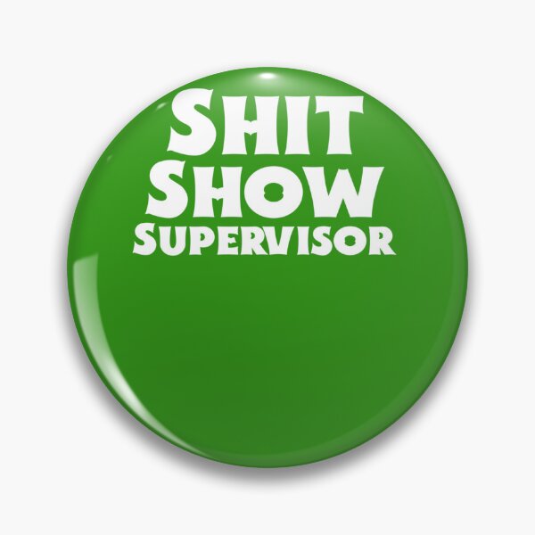 Item preview, Shit Show Supervisor  T-Shirt designed and sold by MarthaWittmann.