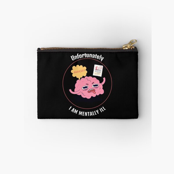 Item preview, Unfortunately I am mentally ill   designed and sold by behappyshirts.