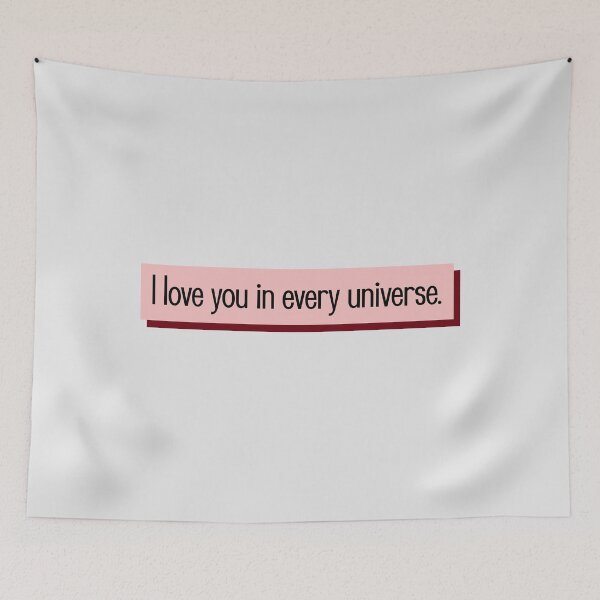 Item preview, I love you in every universe designed and sold by keilamariadesig.
