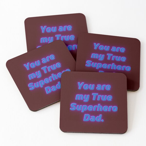 Item preview, You are my True Superhero Dad. designed and sold by MiistyDesignz.