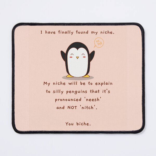 Item preview, Niche Penguin designed and sold by PittyReese.