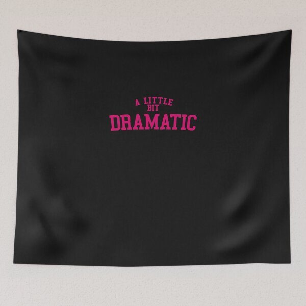 Item preview, BEST SELLING - A Little Bit Dramatic Merchandise Essential T-Shirt designed and sold by BenjaminKronene.