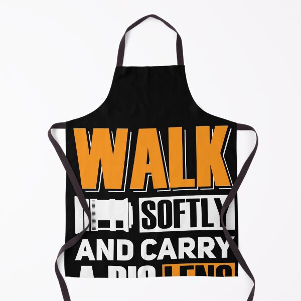 Item preview, Walk Softly And Carry A Big Lens designed and sold by TobyLewis1592.