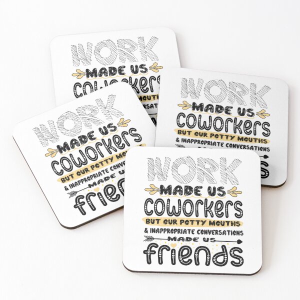 Item preview,  Work Made us Coworkers but our Potty Mouths Coworker designed and sold by smarayoung.