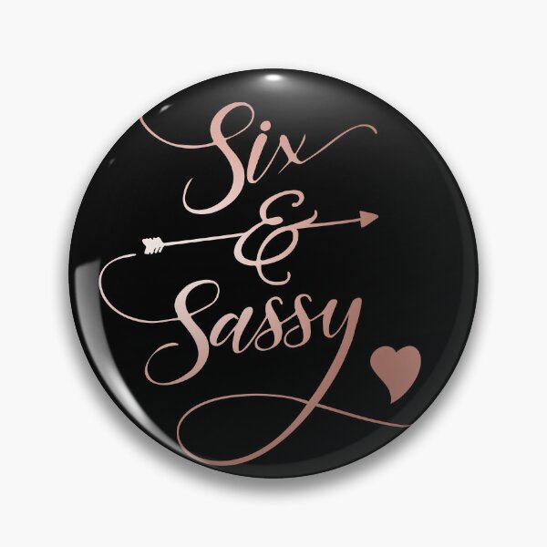 Item preview, Six & Sassy designed and sold by robnoble.