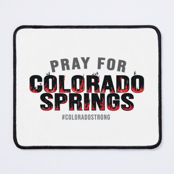 Item preview, Pray for Colorado Springs Colorado Strong ( It's On Fire ! ) designed and sold by WULFLAND ARTS.