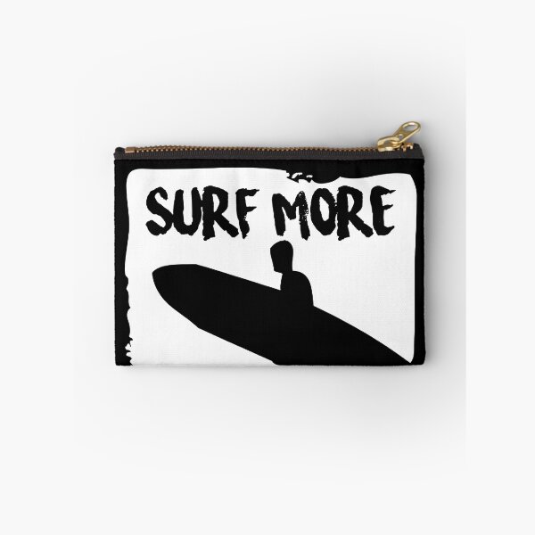 Item preview, Surf More Work Less Novelty Surf designed and sold by ShaneGuzman.