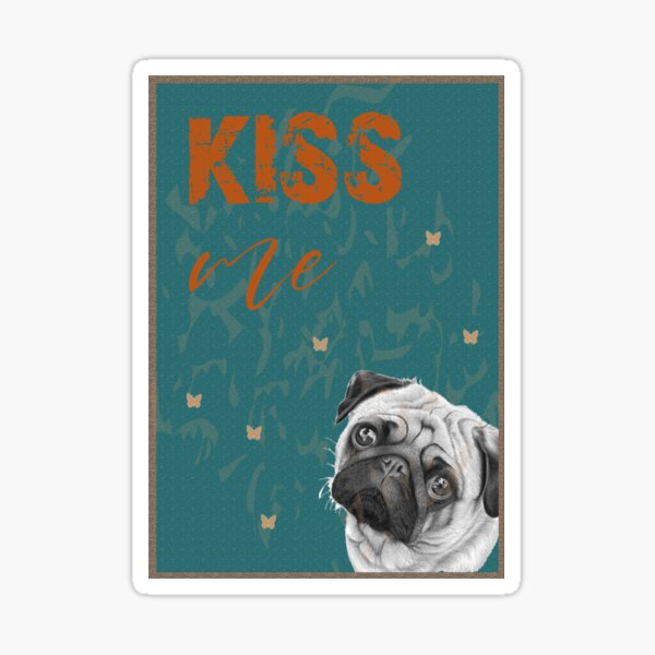 Kiss me Sticker