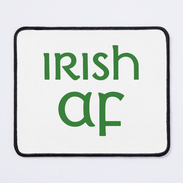 Item preview, Irish AF Ireland  designed and sold by The Junto Shop.