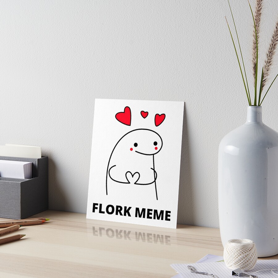 Flork Meme Art Board Print By Mettalane Redbubble