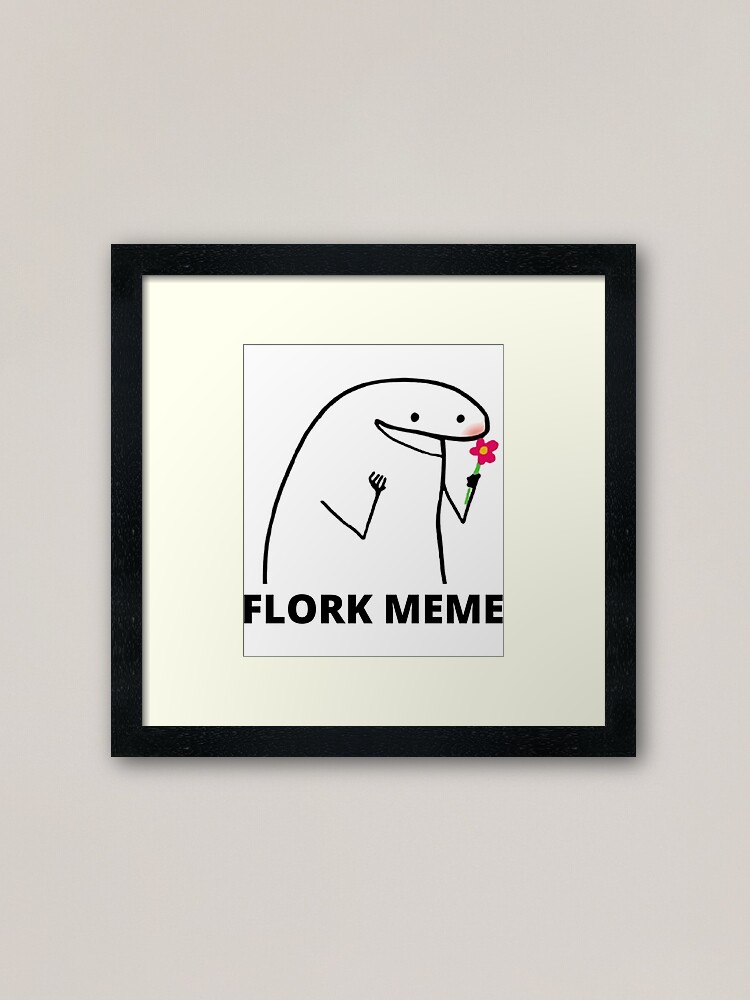 Flork Meme Framed Art Print For Sale By Mettalane Redbubble