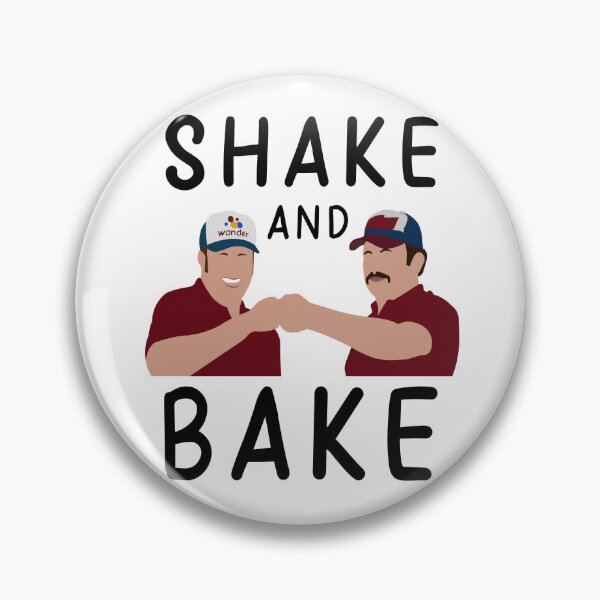 Item preview, SHAKE AND BAKE Talladega Nights designed and sold by TvDoodles.